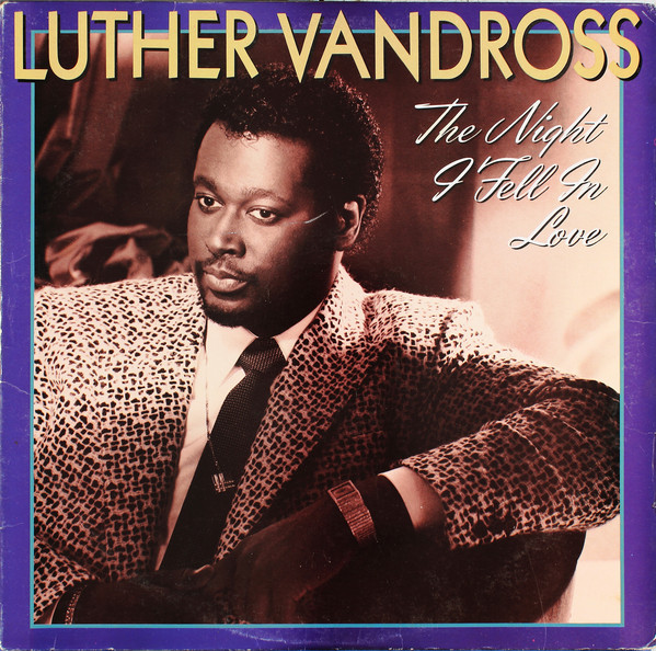 Luther Vandross: The Night I Fell in Love (1985)